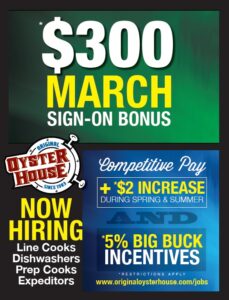 $300 March Sign-On Bonus, Now Hiring Line Cooks, Dishwashers, Prep Cooks & Expeditors